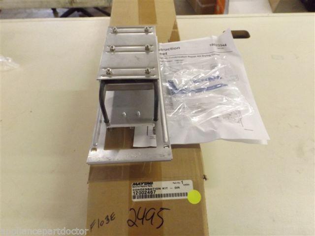 Maytag Dishwasher 12002467 Condensation Kit DR NEW IN BOX Maytag Dishwasher 12002467 Condensation Kit DR NEW IN BOX